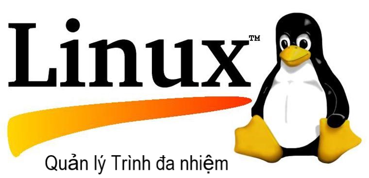 Đa nhiệm trong Linux. 1 số câu lệnh để quản lý chương trình